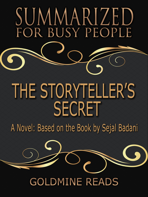 Title details for The Storyteller's Secret--Summarized for Busy People by Goldmine Reads - Available